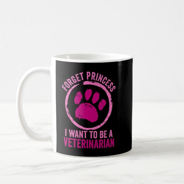 Mug Oubliez Princesse Je Veux Être Vétérinaire (Gauche)