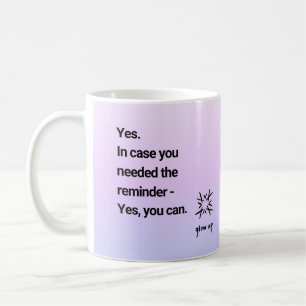 Mug Oui en coque vous avez besoin du rappel oui vous p