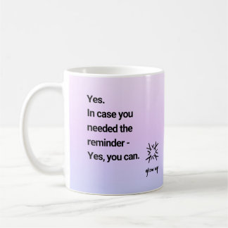 Mug Oui en coque vous avez besoin du rappel oui vous p