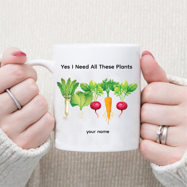 Mug Oui J'Ai Besoin De Tous Ces Plantes / Gardener Vég (Yes I Need All These Plants / Vegetable Gardener Mug)