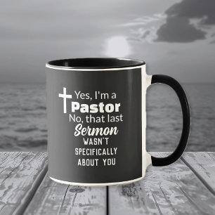 Mug Oui, je suis un pasteur, sermon pas à propos de vo