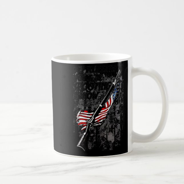 Mug Our Forefathers Would Be Shooting By Now Us Flag ( (Droite)