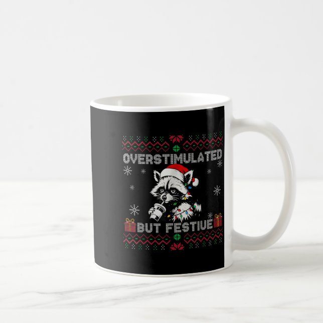 Mug Overstimulated But Festive Ossum Ugly Sweater Chri (Droite)
