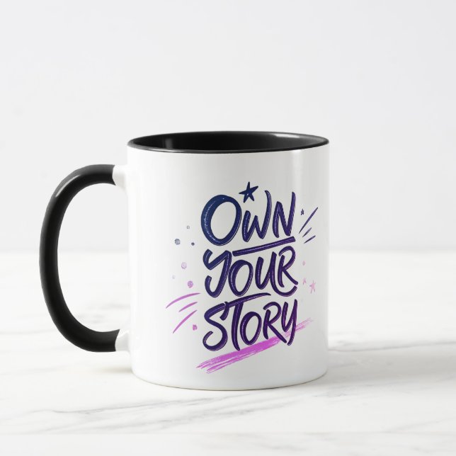Mug Own Your Story Modern Artistic Motivational Quote  (Gauche)