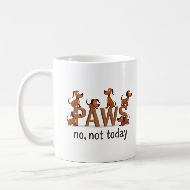 Mug Pack de pattes : Fun Dog Squad - "Non, pas aujourd (Gauche)