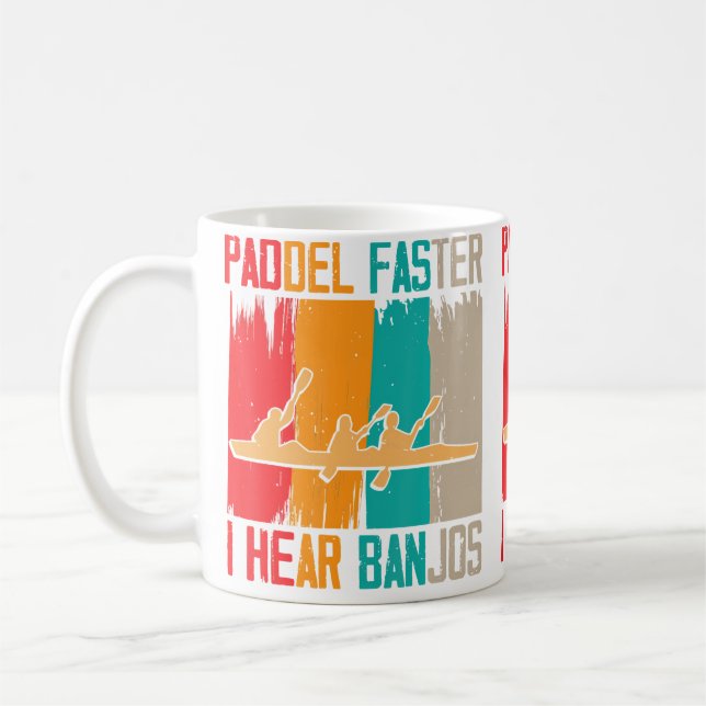 Mug Paddle Faster I Hear Banjos Rafting (Gauche)