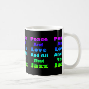 Mug Paix et Amour et tout ce Jazz sur le Noir