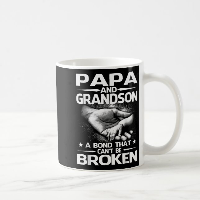 Mug Papa And Grandson A Bond That Can't Be Broken  (Droite)