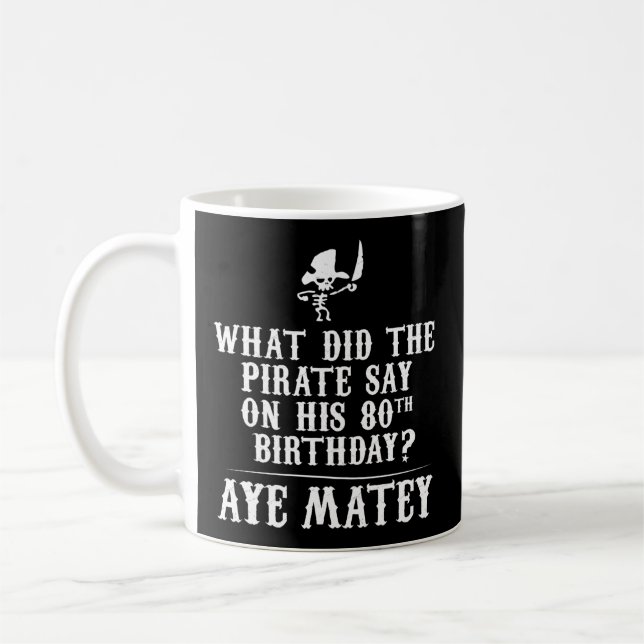 Mug Papa Blague - Pirates 80E - Aye Matey (Gauche)