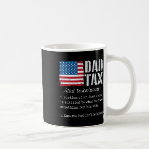 Mug Papa Définition de l'impôt Hommes Fête des pères a