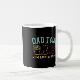 Mug Papa Impôt S'assurer que ce n'est pas du poison Dr