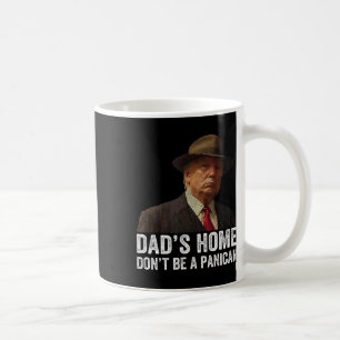 Mug Papa n'est pas à la maison d'un panier Amusant Tru