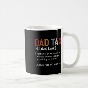 Mug Papa Taxes Fête des pères Sarcastique Awesome Dads