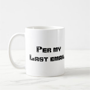 Mug Par dernier courriel