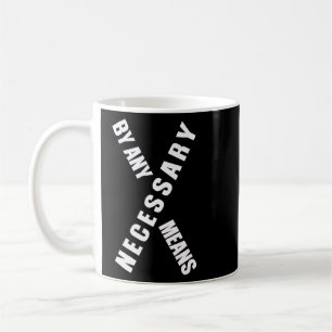 Mug Par Tous Les Moyens Malcolm Mois de l'Histoire Noi