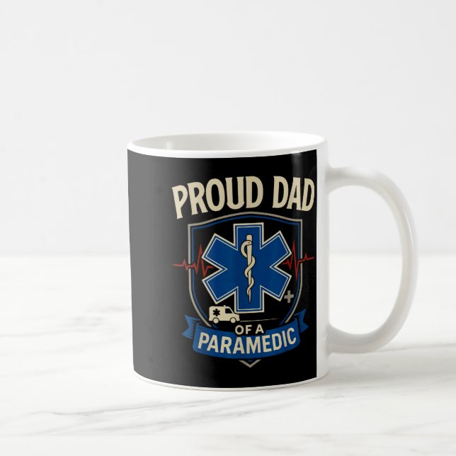 Mug Paramedic Dad Proud Dad Of A Paramedic  (Droite)
