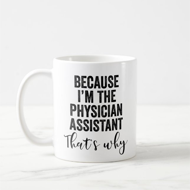 Mug Parce que je suis l'adjoint médical C'est pourquoi (Gauche)