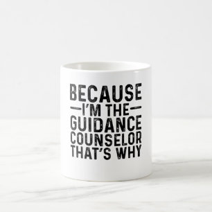 Mug Parce que je suis le conseiller d'orientation C'es