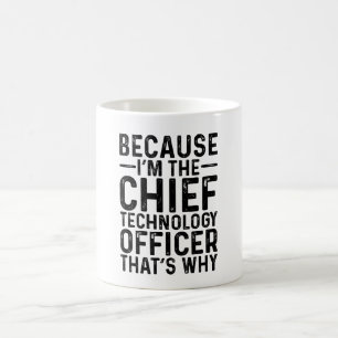 Mug Parce Que Je Suis Le Directeur Technologique C'Est