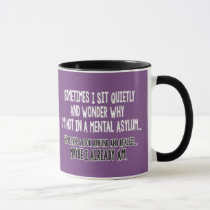Mug parfois je m'assieds tranquillement…