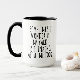 Mug Parfois je me demande si mon jardin pense