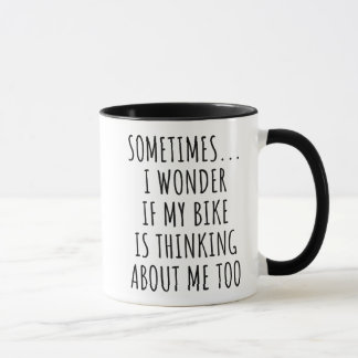 Mug Parfois Je Me Demande Si Mon Vélo Est En Train De 