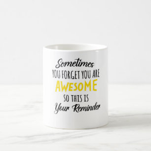 Mug Parfois, vous oubliez que vous êtes une formidable