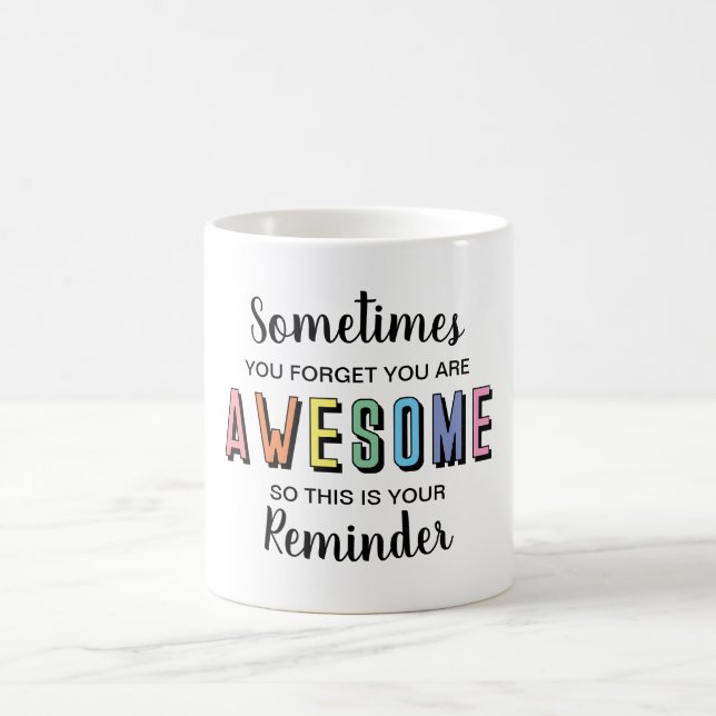 Mug Parfois, vous oubliez que vous êtes une super moti (Centre)