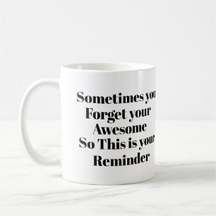 Mug Parfois vous oubliez votre stupéfiant ainsi, rappe