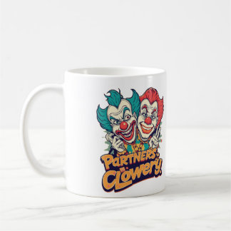 Mug Partners in Clowery (Funny Clown Pun)
