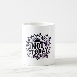 Mug Pas aujourd'hui