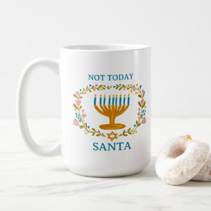 Mug PAS AUJOURD'HUI PÈRE NOËL HANOUKKA Menorah FUNNY J