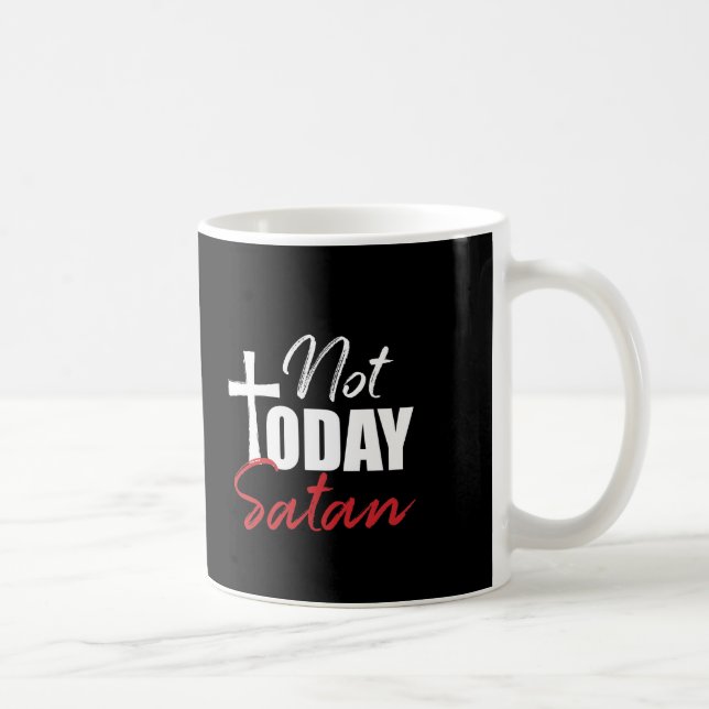 Mug Pas aujourd'hui Satan (Droite)
