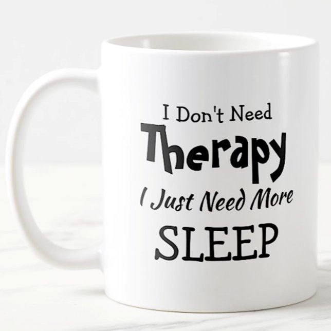 Mug Pas besoin de thérapie juste plus de sommeil Noël  (Créateur téléchargé)
