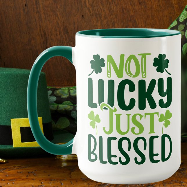 Mug Pas chanceux, mais bienheureux Saint Patrick (Not Luck Just Blessed St Patrick's Day Mug)