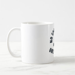 Mug Pas de cuillères, seulement des couteaux