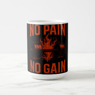 Mug Pas de douleur, pas de résultat – Motivation class