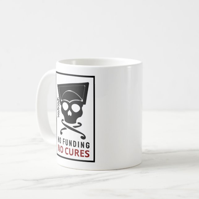 Mug Pas de financement, pas de remèdes (Devant gauche)