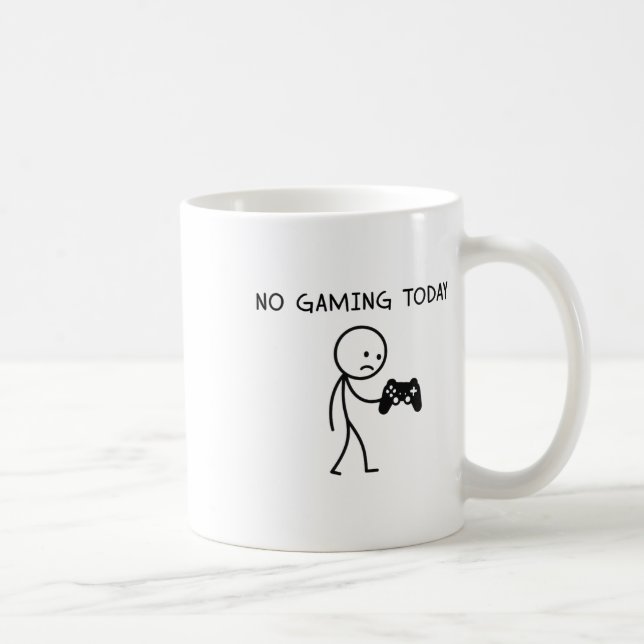 Mug Pas de jeu aujourd'hui  (Droite)