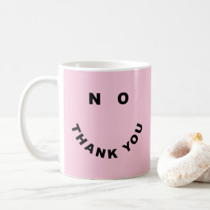 Mug Pas de Merci drôle offensive dire
