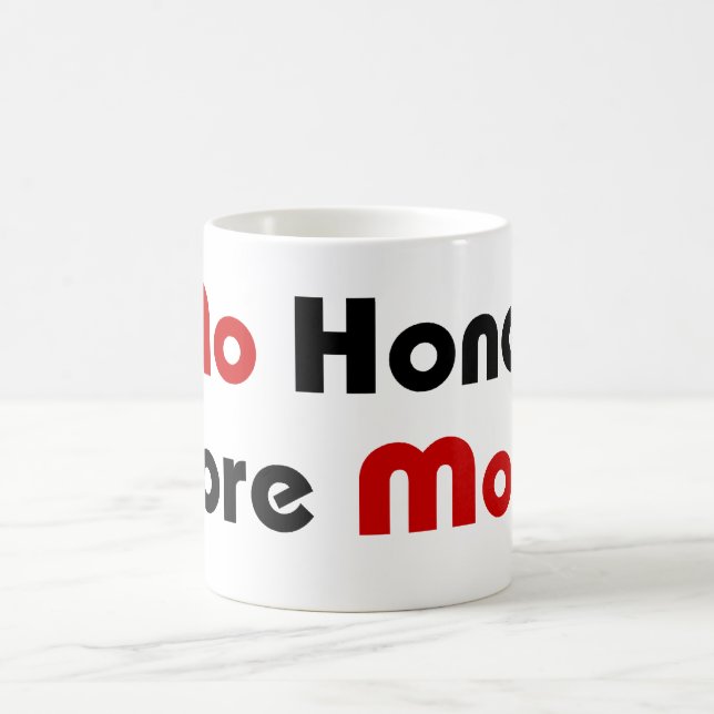 Mug Pas de Miel plus d'argent (Centre)