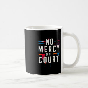 Mug Pas De Miséricorde Sur Le Court Picklell Tennis Dm