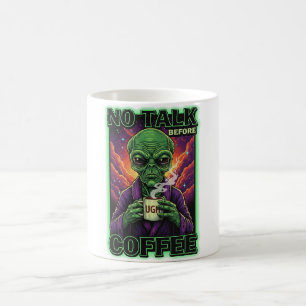 Mug PAS DE PAROLE AVANT LE CAFÉ Alien