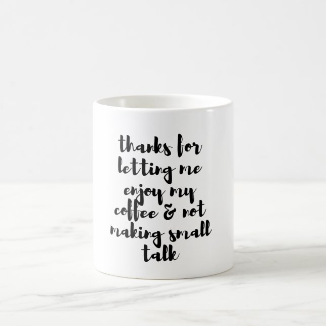 Mug Pas de petite conférence (Centre)