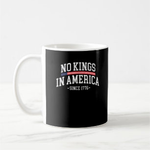 Mug Pas de rois en Amérique depuis 1776 Esprit de libe