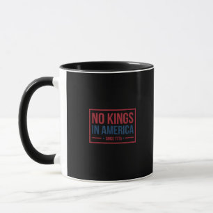 Mug Pas de rois en Amérique depuis 1776 Patriotique Ré