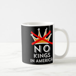 Mug Pas de rois en Amérique Nous ne faisons pas de roi