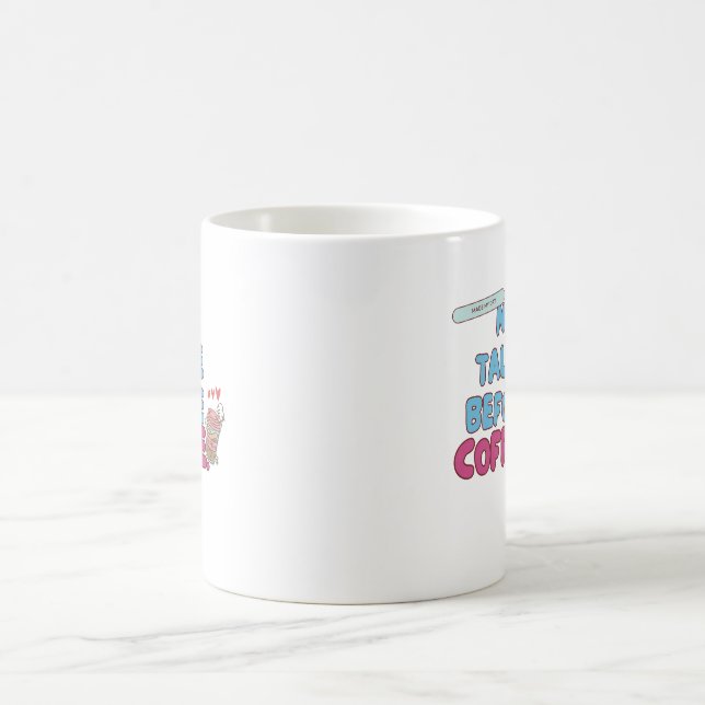 Mug Pas de tarte avant le café - Citation de café amus (Centre)