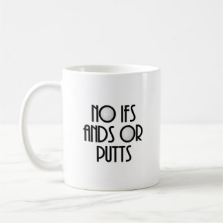 Mug Pas d'Ifs et de Putts