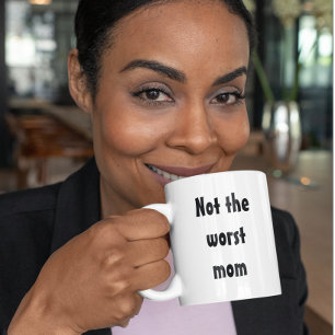 Mug Pas la pire maman drôle Mère cadeau
